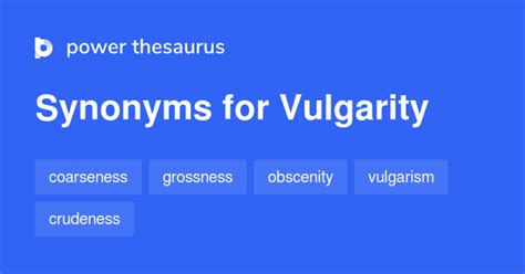 vulgar synonym|VULGARITY Synonyms: 122 Similar and Opposite Words.